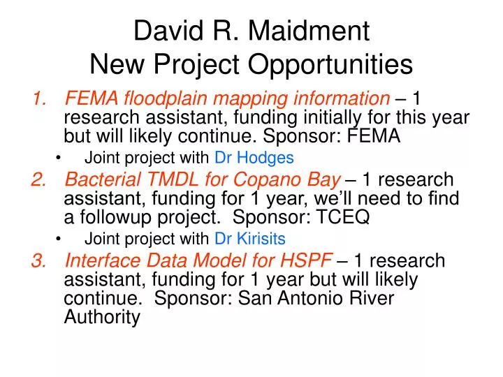 david r maidment new project opportunities