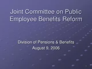 Joint Committee on Public Employee Benefits Reform