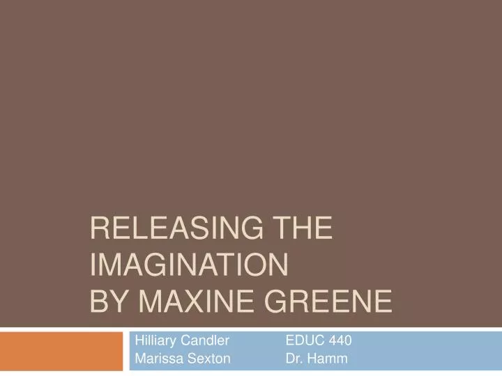 releasing the imagination by maxine greene