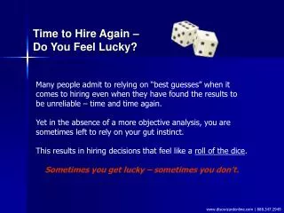 Time to Hire Again – Do You Feel Lucky?