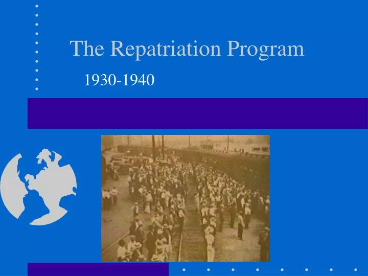 the repatriation program
