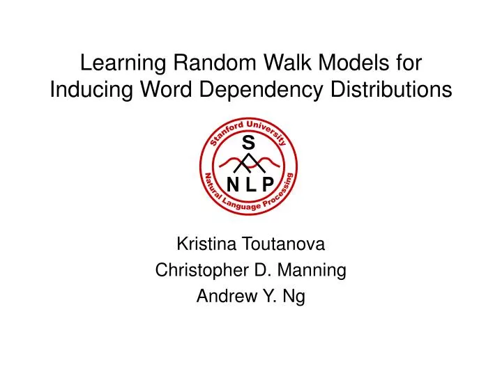 learning random walk models for inducing word dependency distributions