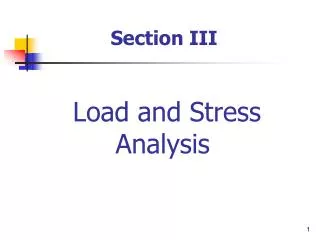 Load and Stress Analysis