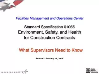 Facilities Management and Operations Center Standard Specification 01065 Environment, Safety, and Health for Constructio