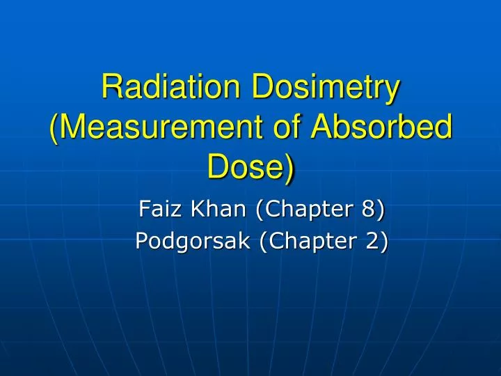 radiation dosimetry measurement of absorbed dose