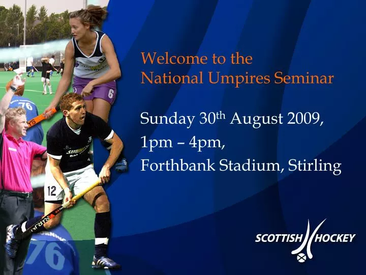 welcome to the national umpires seminar