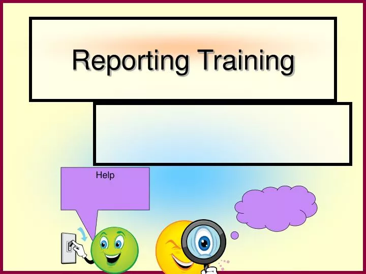 reporting training