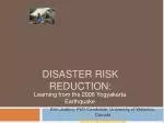 Disaster Risk Reduction: - slide 1