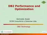 DB2 Performance and Optimization - slide 1