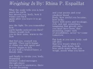 Weighing In By: Rhina P. Espaillat