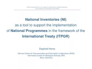 National Inventories (NI) as a tool to support the implementation of National Programmes in the framework of the Inte