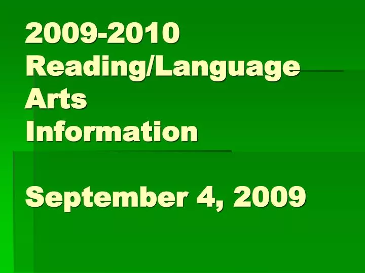 2009 2010 reading language arts information september 4 2009
