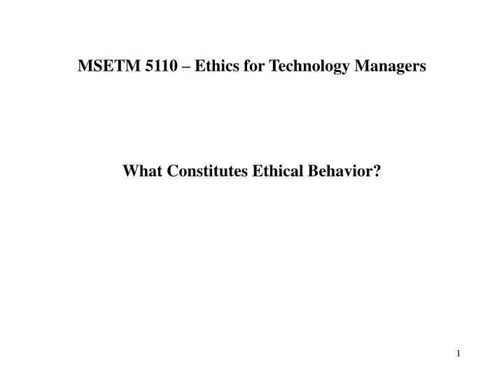 msetm 5110 ethics for technology managers