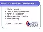 FAMILY AND COMMUNITY ENGAGEMENT