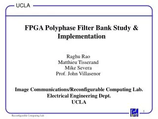 FPGA Polyphase Filter Bank Study &amp; Implementation