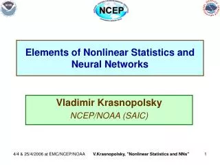 Elements of Nonlinear Statistics and Neural Networks