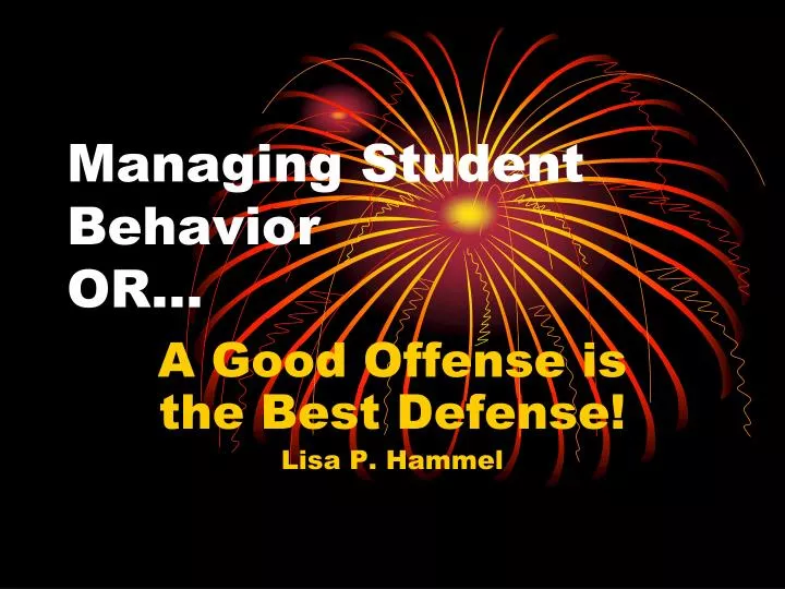 managing student behavior or
