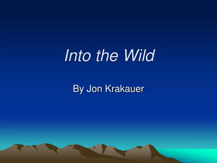 into the wild