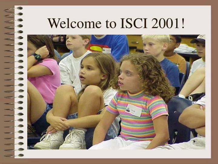 welcome to isci 2001