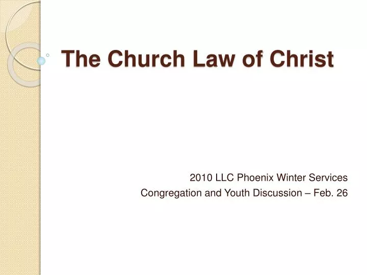 the church law of christ