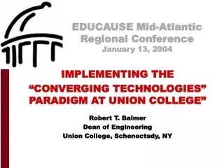 EDUCAUSE Mid-Atlantic Regional Conference January 13, 2004