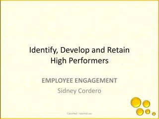 Identify, Develop and Retain High Performers