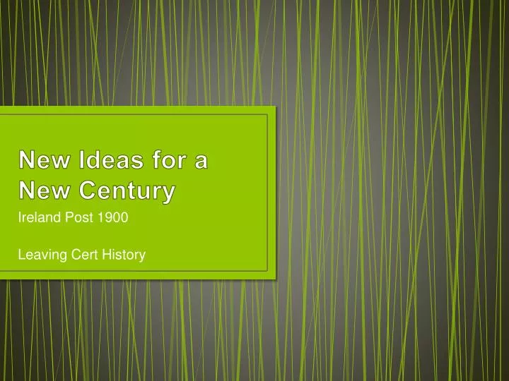 new ideas for a new century