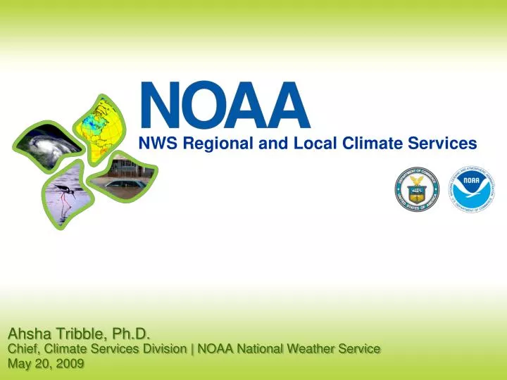 ahsha tribble ph d chief climate services division noaa national weather service may 20 2009