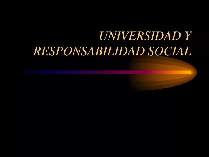 universidad y responsabilidad social