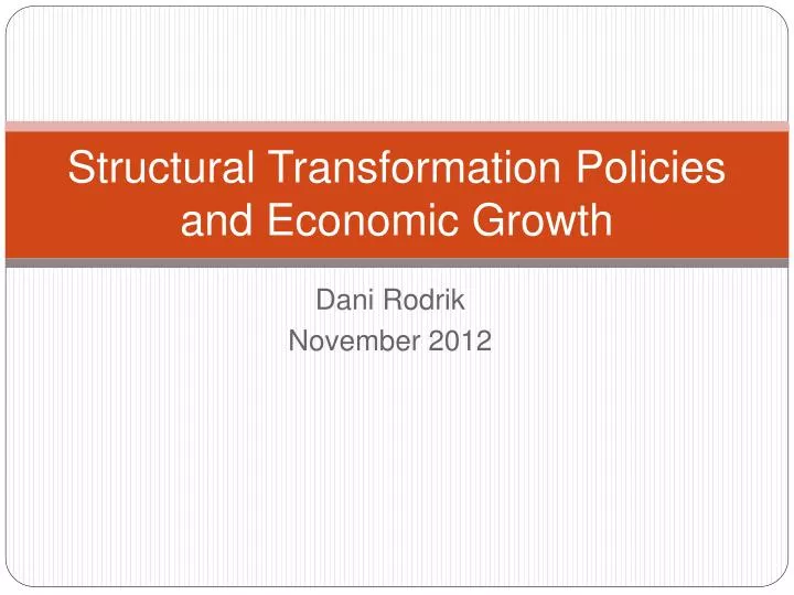 structural transformation policies and economic growth
