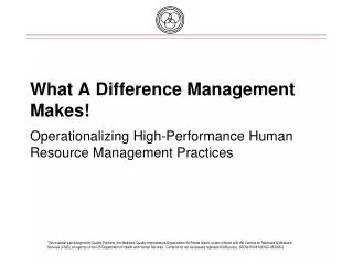 What A Difference Management Makes! Operationalizing High-Performance Human Resource Management Practices