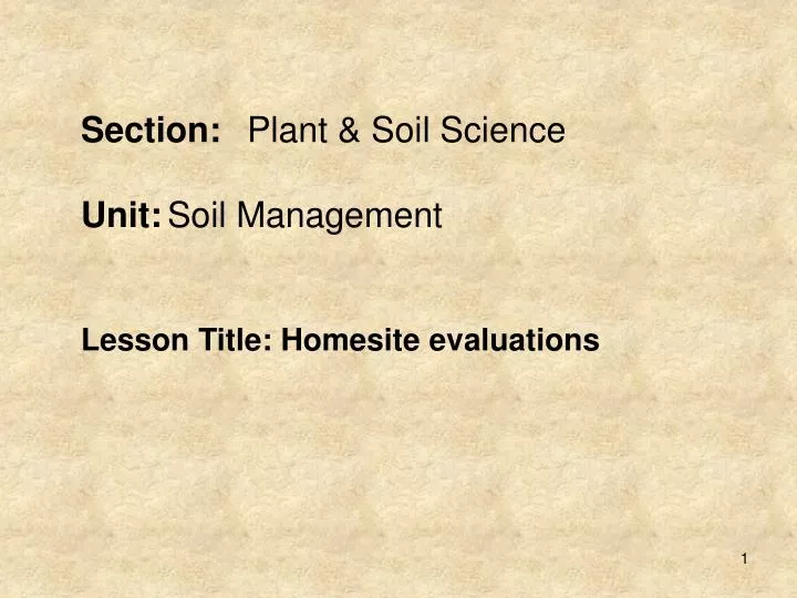 section plant soil science unit soil management lesson title homesite evaluations