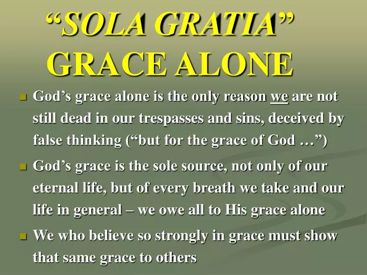sola gratia grace alone