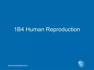 1B4 Human Reproduction