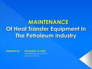 MAINTENANCE Of Heat Transfer Equipment In The Petroleum Industry