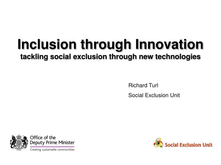 inclusion through innovation tackling social exclusion through new technologies