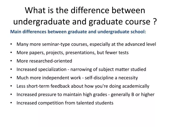 what is the difference between undergraduate and graduate course