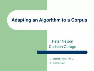 Adapting an Algorithm to a Corpus
