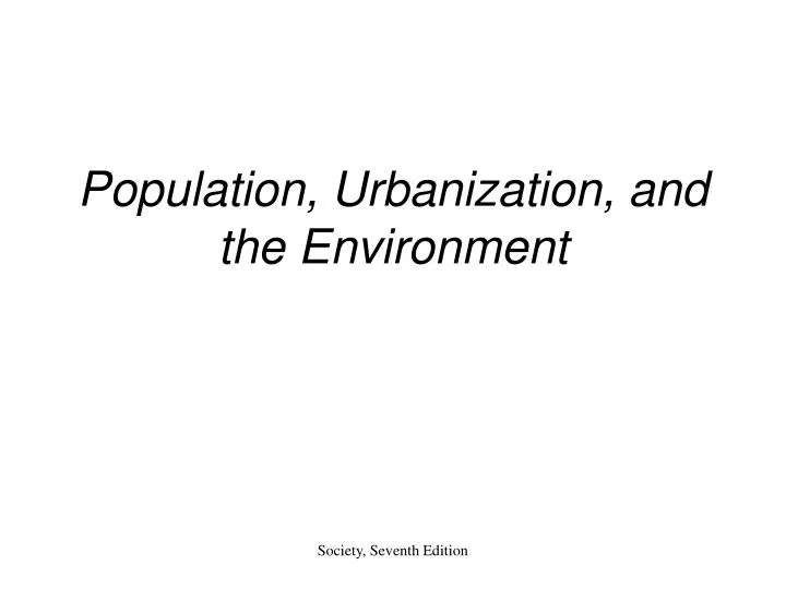 population urbanization and the environment