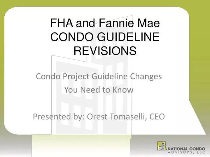 fha and fannie mae condo guideline revisions