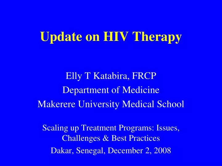 update on hiv therapy
