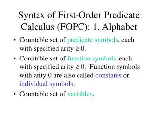 syntax of first order predicate calculus fopc 1 alphabet