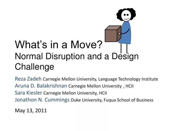 what s in a move normal disruption and a design challenge