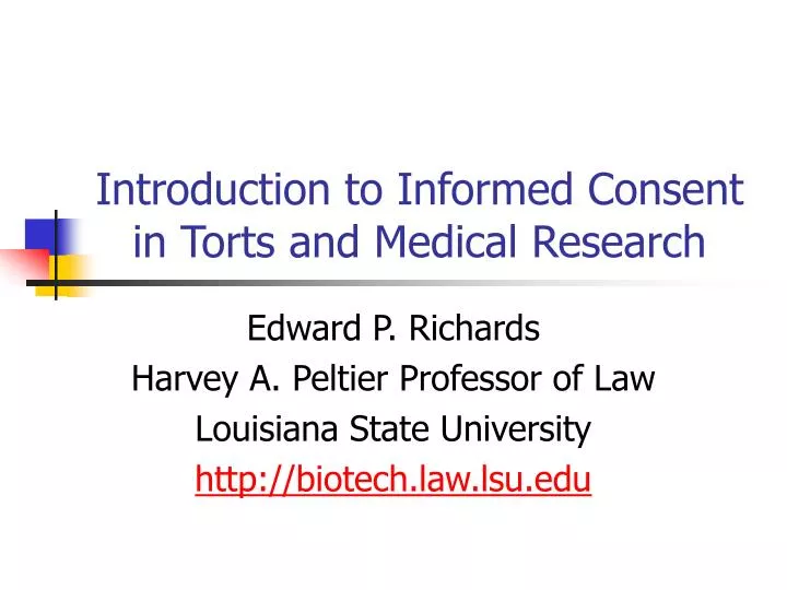 introduction to informed consent in torts and medical research