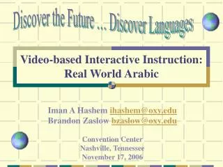 Video-based Interactive Instruction: Real World Arabic
