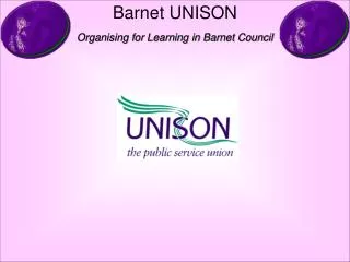 Barnet UNISON Organising for Learning in Barnet Council
