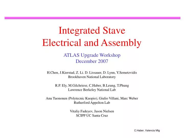 integrated stave electrical and assembly
