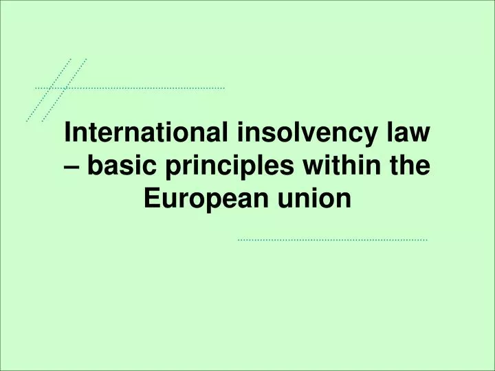 international insolvency law basic principles within the european union