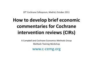 How to develop brief economic commentaries for Cochrane intervention reviews (CIRs)