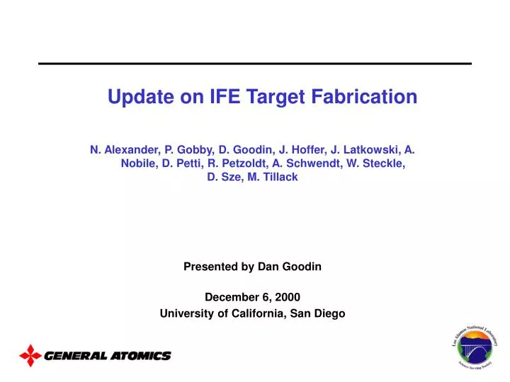 update on ife target fabrication